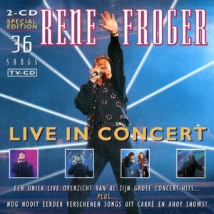 Rene Froger - Live In Concert   CD2