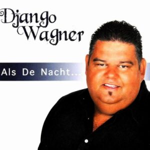 Django Wagner - Als De Nacht   CD