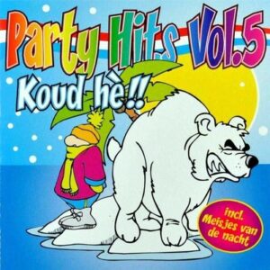 Party Hits Vol. 5 Koud He !!! CD