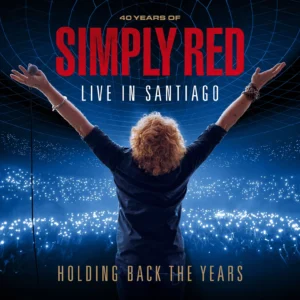 Simply Red - Holding Back the Years: Live in Santiago 2CD/Blu-ray/DVD/Boek