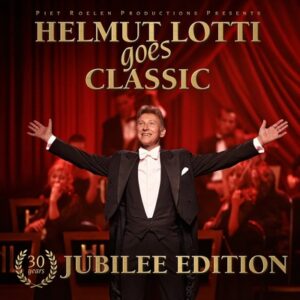 Helmut Lotti - Helmut Lotti Goes Classic Anniversary Edition  2LP