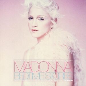 Madonna - Bedtime Stories - The Untold Chapter Ltd.  LP