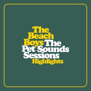 Beach Boys - The Pet Sounds Sessions Highlights 2LP