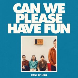 Kings Of Leon - Can We Please Have Fun  LP