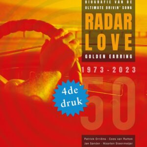 Radar Love 50 Jaar - De Geschiedenis Van Een Wereldhit  Boek