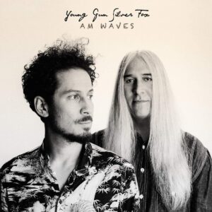 Young Gun Silver Fox - Am Waves  LP