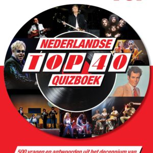 Nederlandse Top 40 Quizboek De Jaren ’70