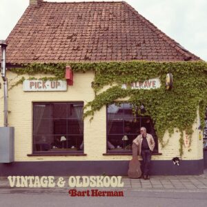 Bart Herman - Vintage & Oldskool LP