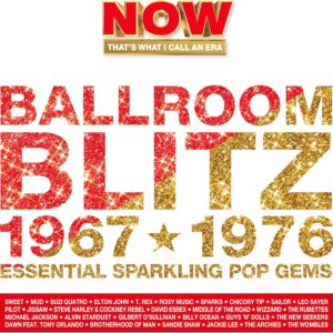 NOW That's What I Call An Era - Ballroom Blitz: 1967-1976  Special Edition  4CD
