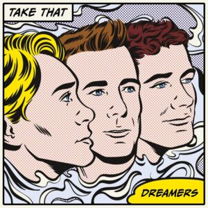 Take That - Dreamers CD