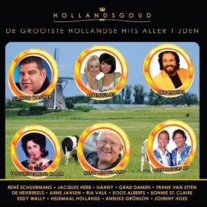 Hollands Goud: Grootste Hollandse Hits Aller Tijden CD